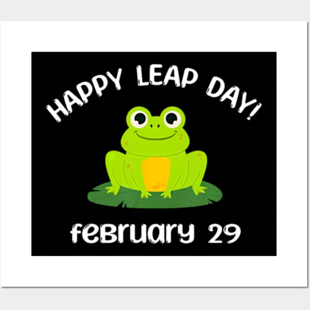 Happy Leap Day Year 2024 February 29th Funny Frog lovers Wall Art by Eduardo